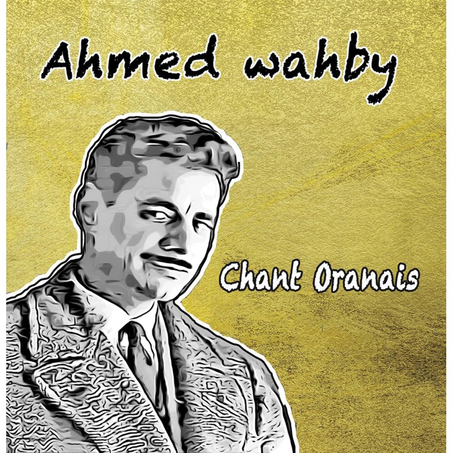 Ahmed Wahby-Chant Oranais