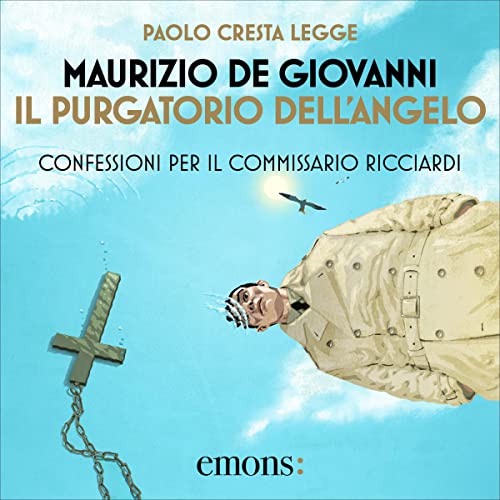Il purgatorio dell'angelo. Confessioni per il commissario Ricciardi