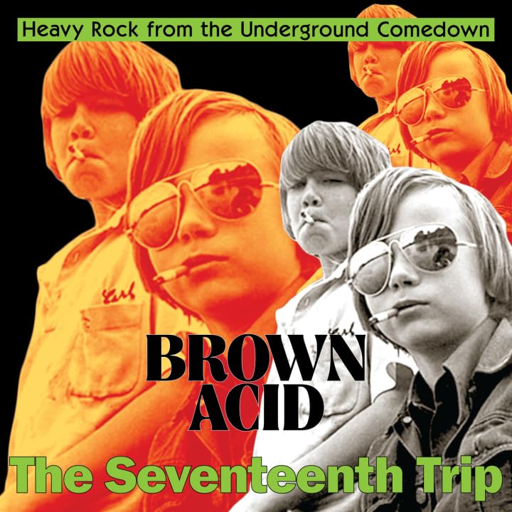 Brown Acid: the 17th Trip (Black