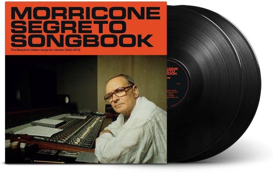 Morricone Segreto Songbook: The Maestro's Hidden Songs for Cinema (1962-1973)