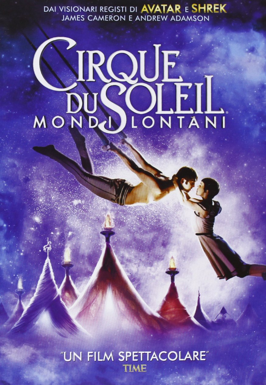 Cirque Du Soleil - Mondi Lontani