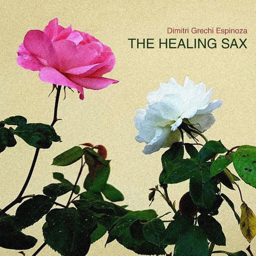 Espinoza,Dimitri Grechi - The Healing Sax