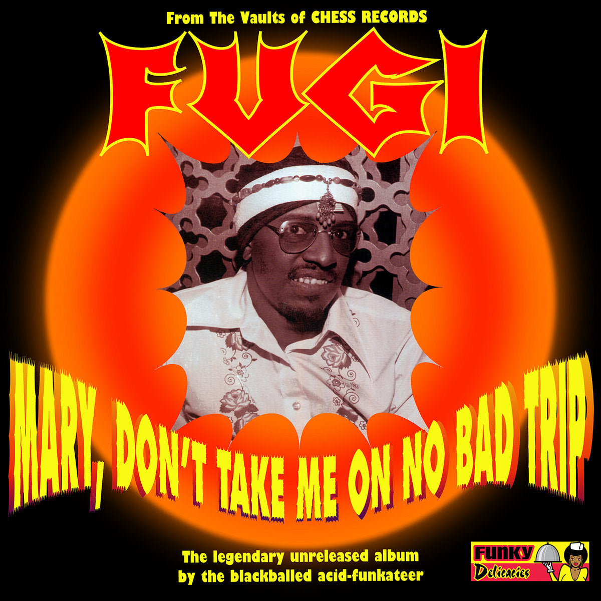 Mary, Don't Take Me On No Bad Trip