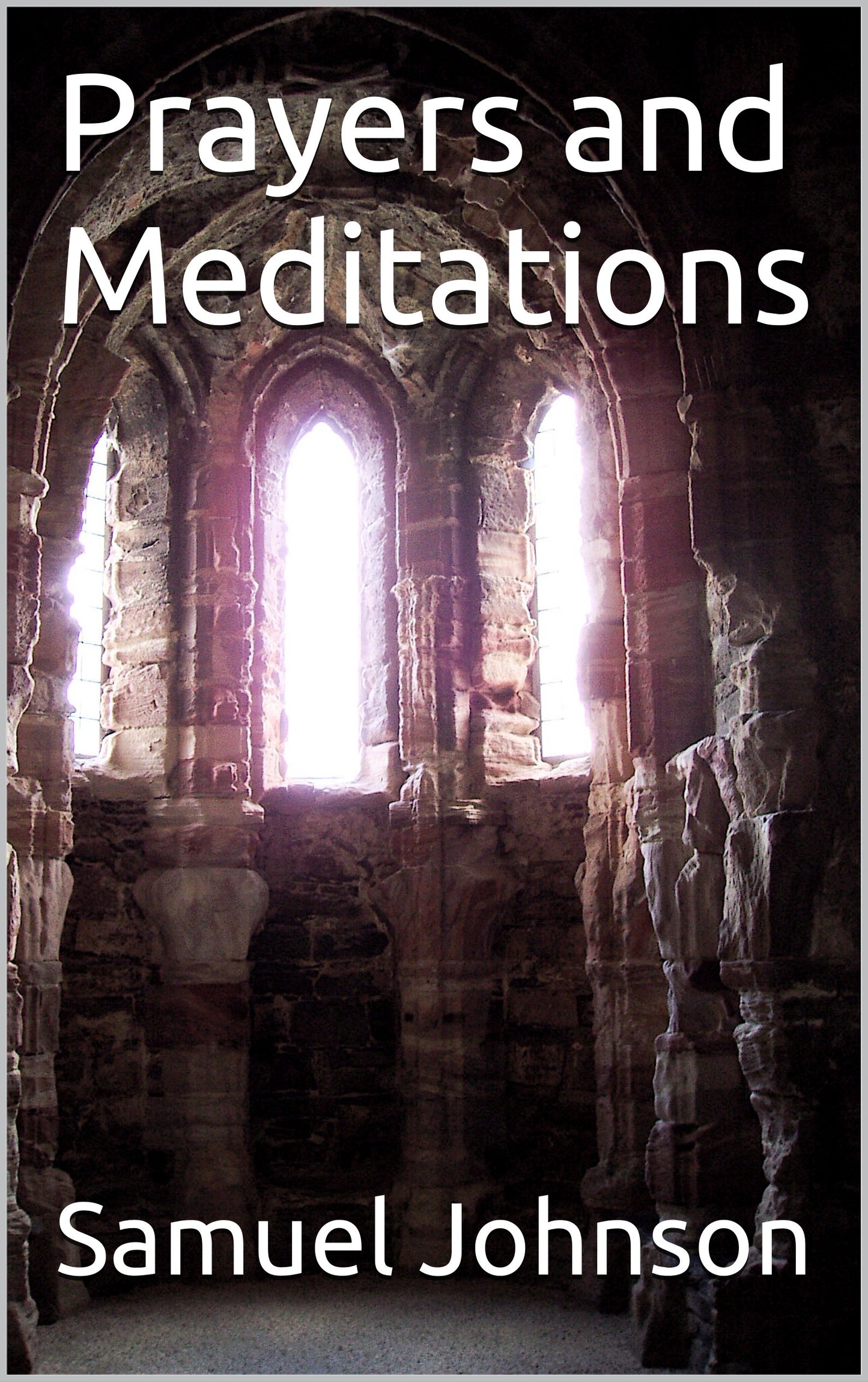 Prayers and Meditations