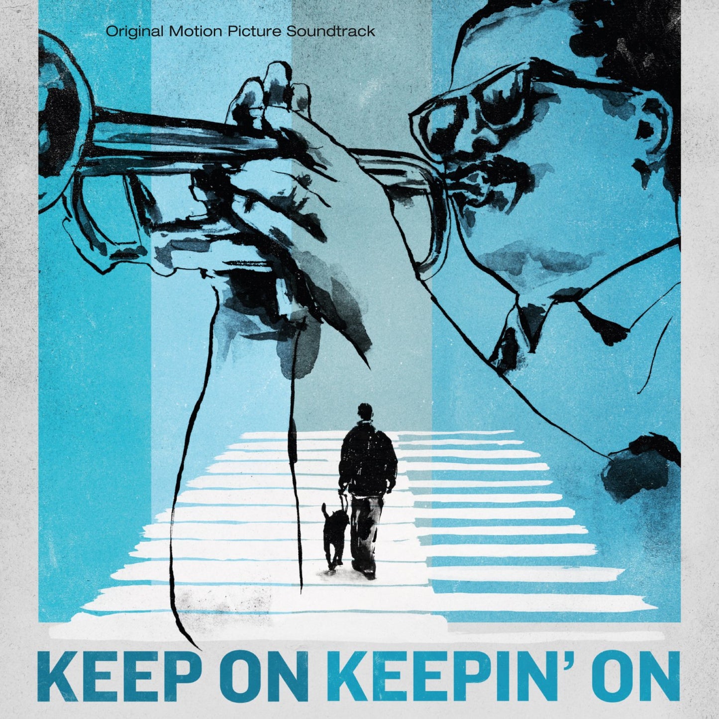 Keep On Keepin' On - Original Motion Soundtrack