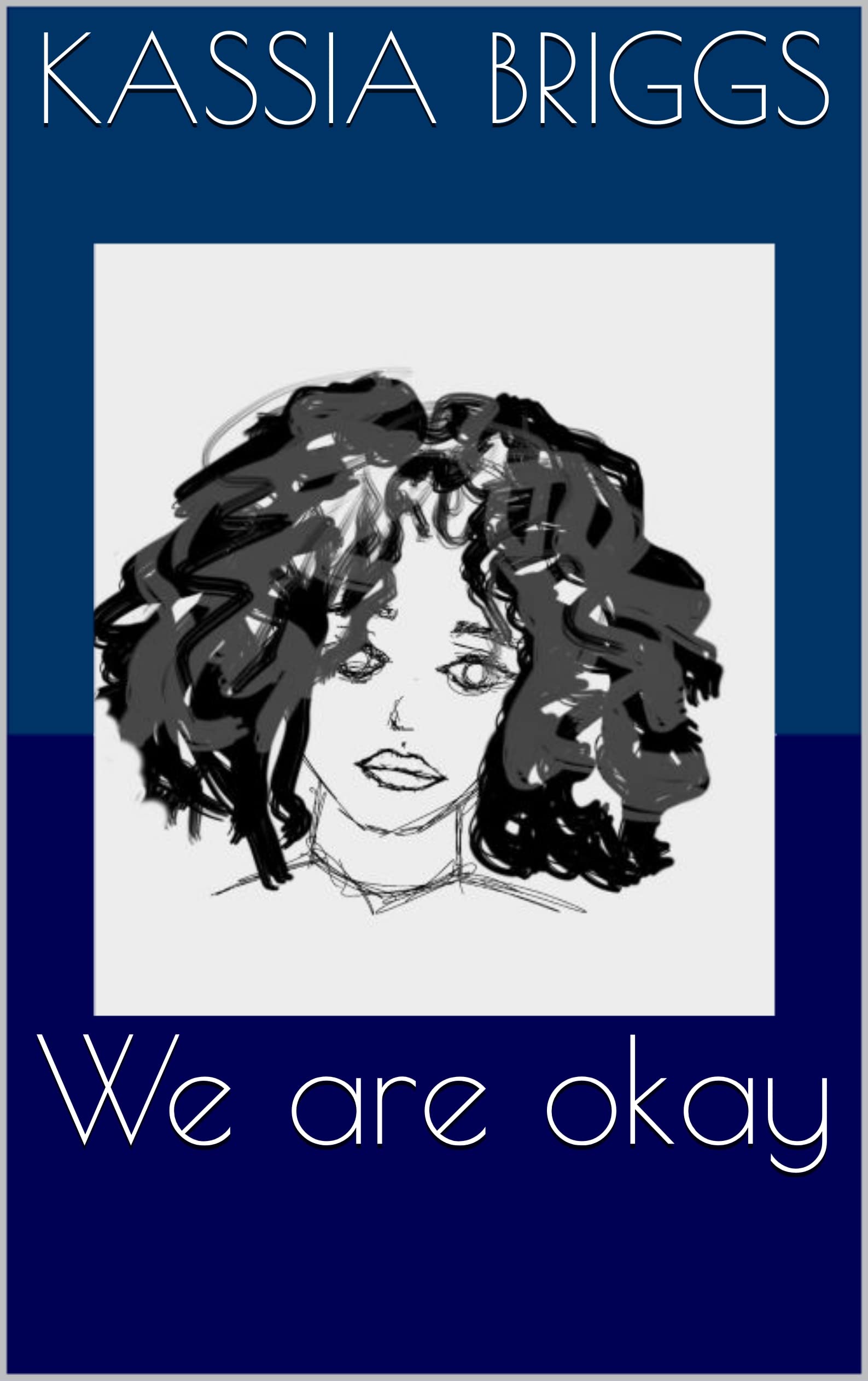 We are okay