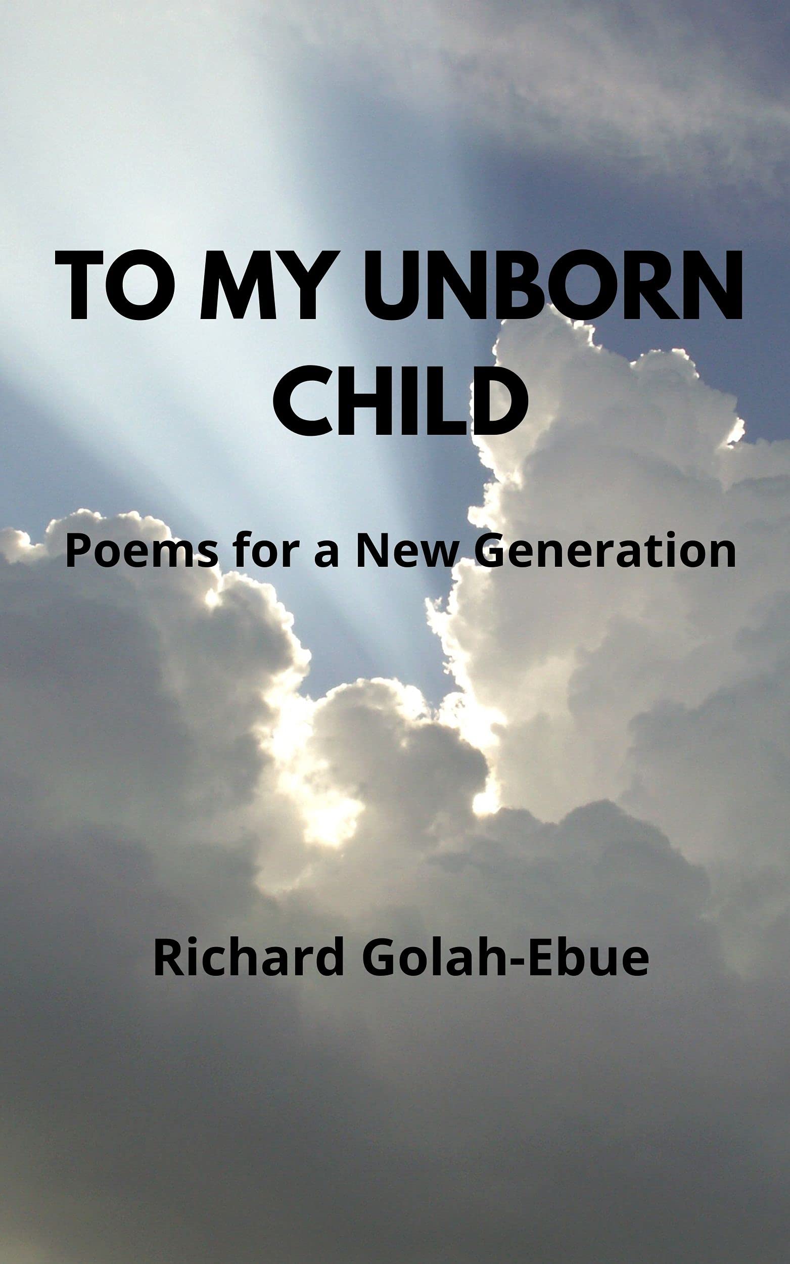 To My Unborn Child