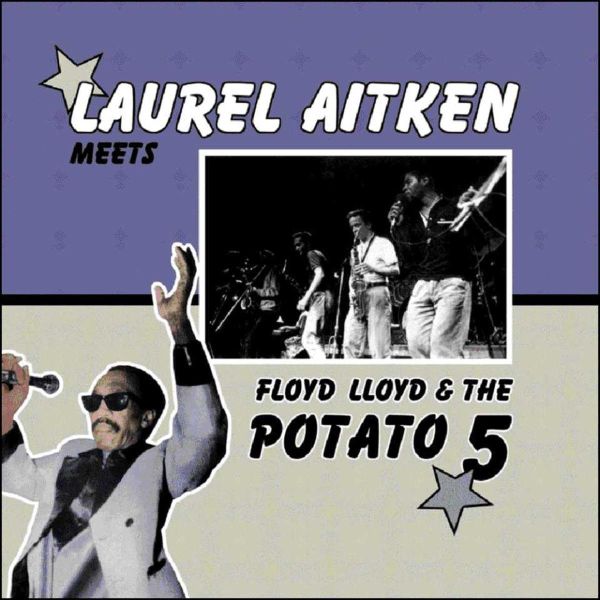 Meets Floyd Lloyd & The Potato Five