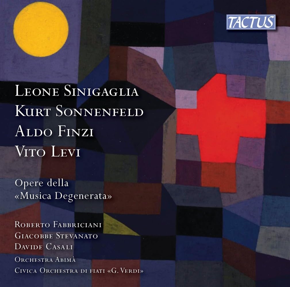 Audio Cd Leone Sinigaglia / Kurt Sonnenfeld / Aldo Finzi / Vito Levi - Opere Della Musica Degenerata