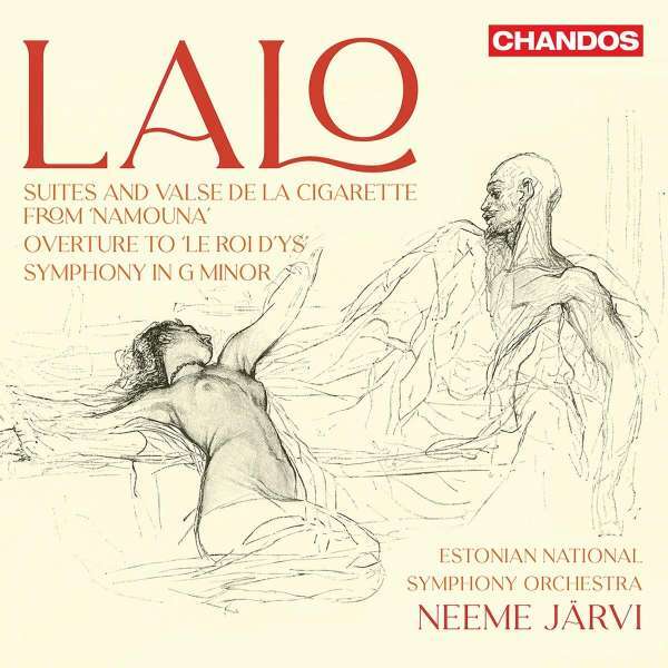 Lalo: Suites and Valse De La Cigarette from 'Namouna'/...