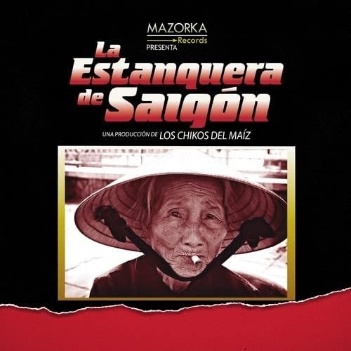 La Estanquera De Saigon