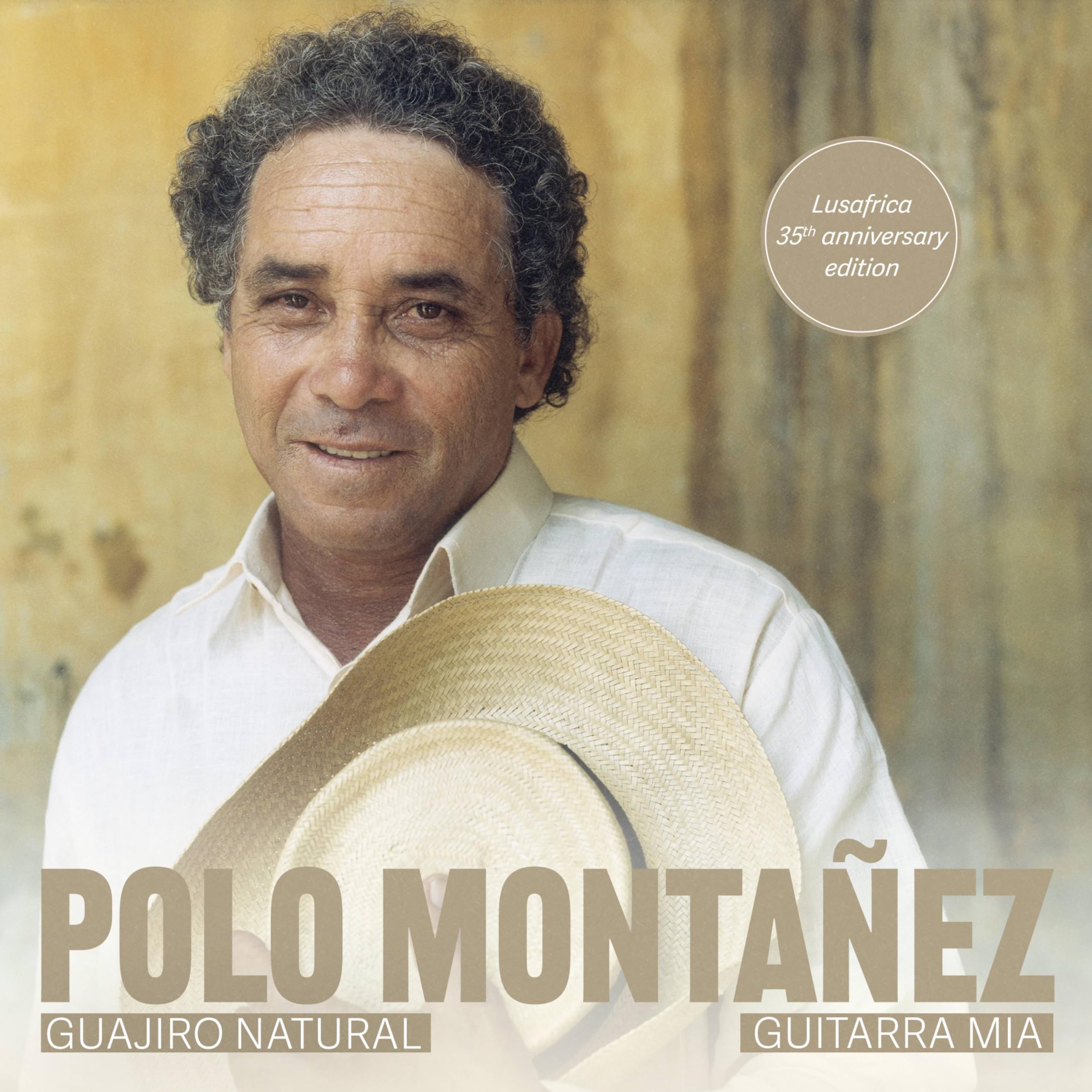 GUAJIRO NATURAL/GUITARRA MIA (LUSAFRICA 35TH ANNIVERSARY EDITION)