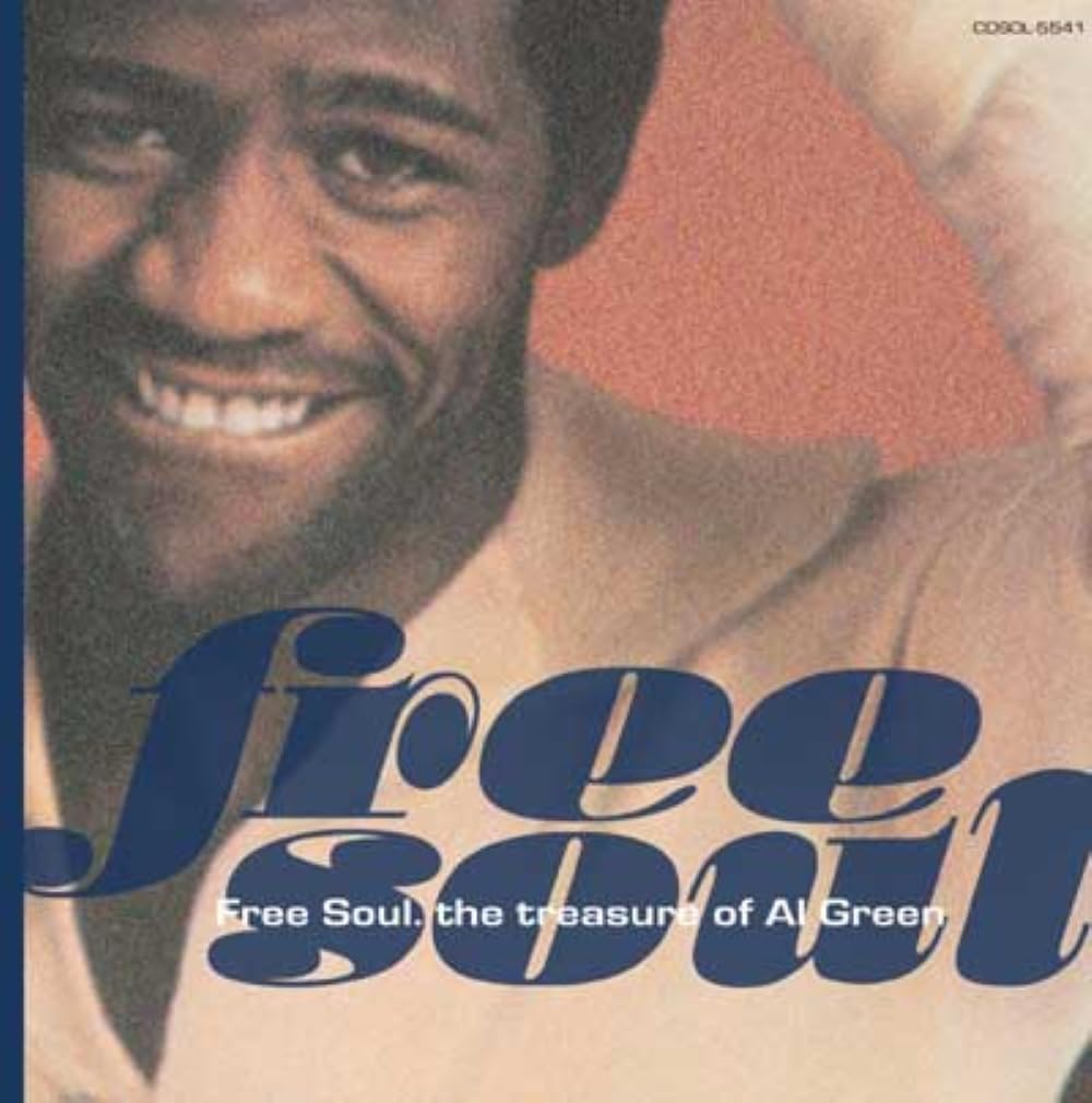 Free Soul: The Treasure of Al Green