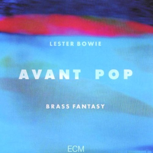Avant Pop: Brass Fantasy
