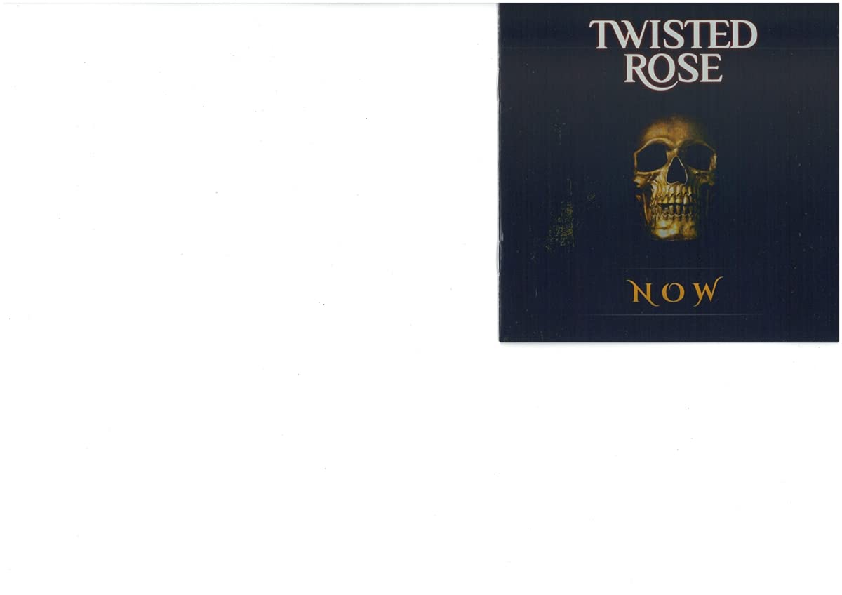 NOW-TWISTED ROSE