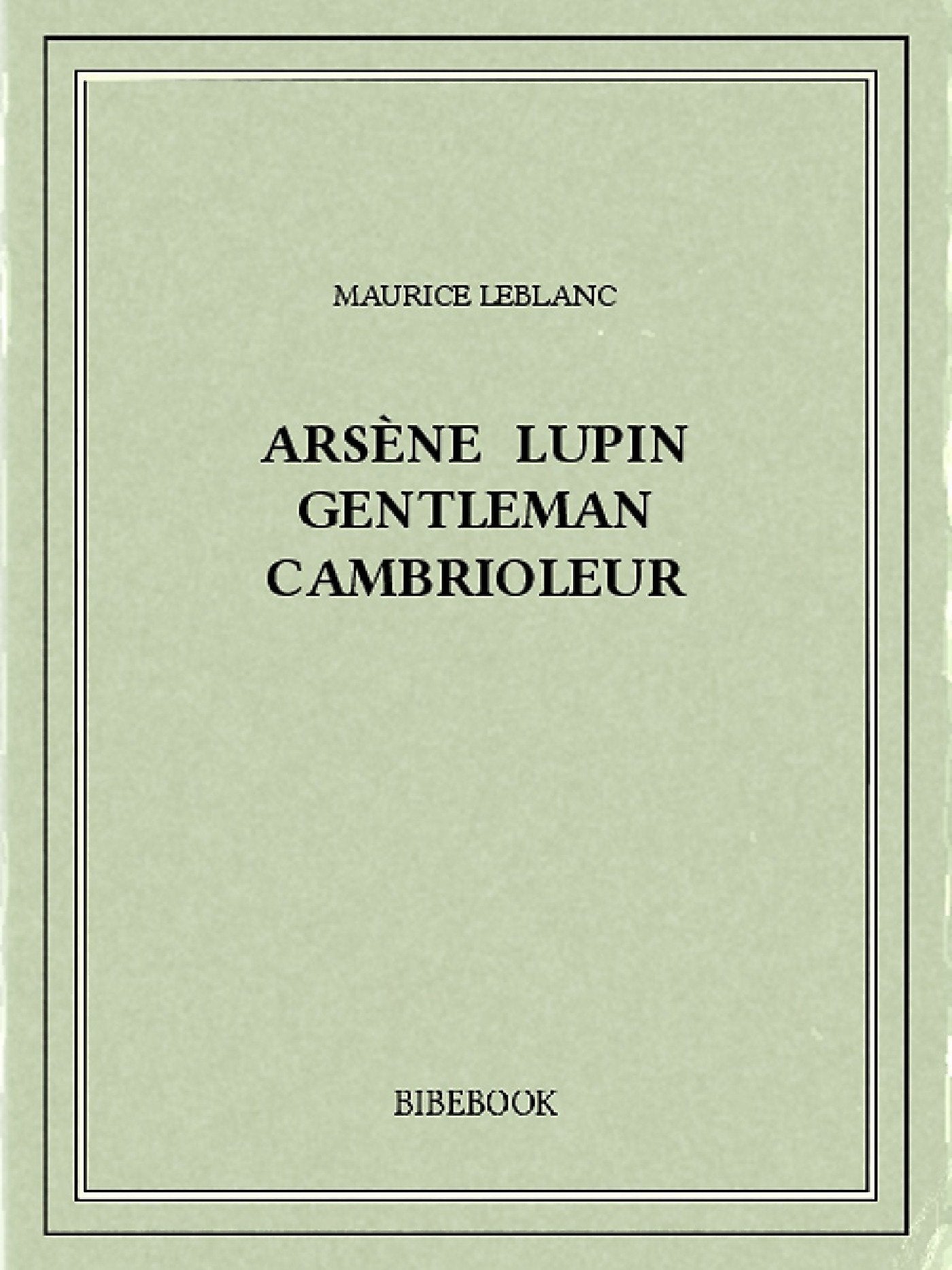 Arsène Lupin, gentleman cambrioleur