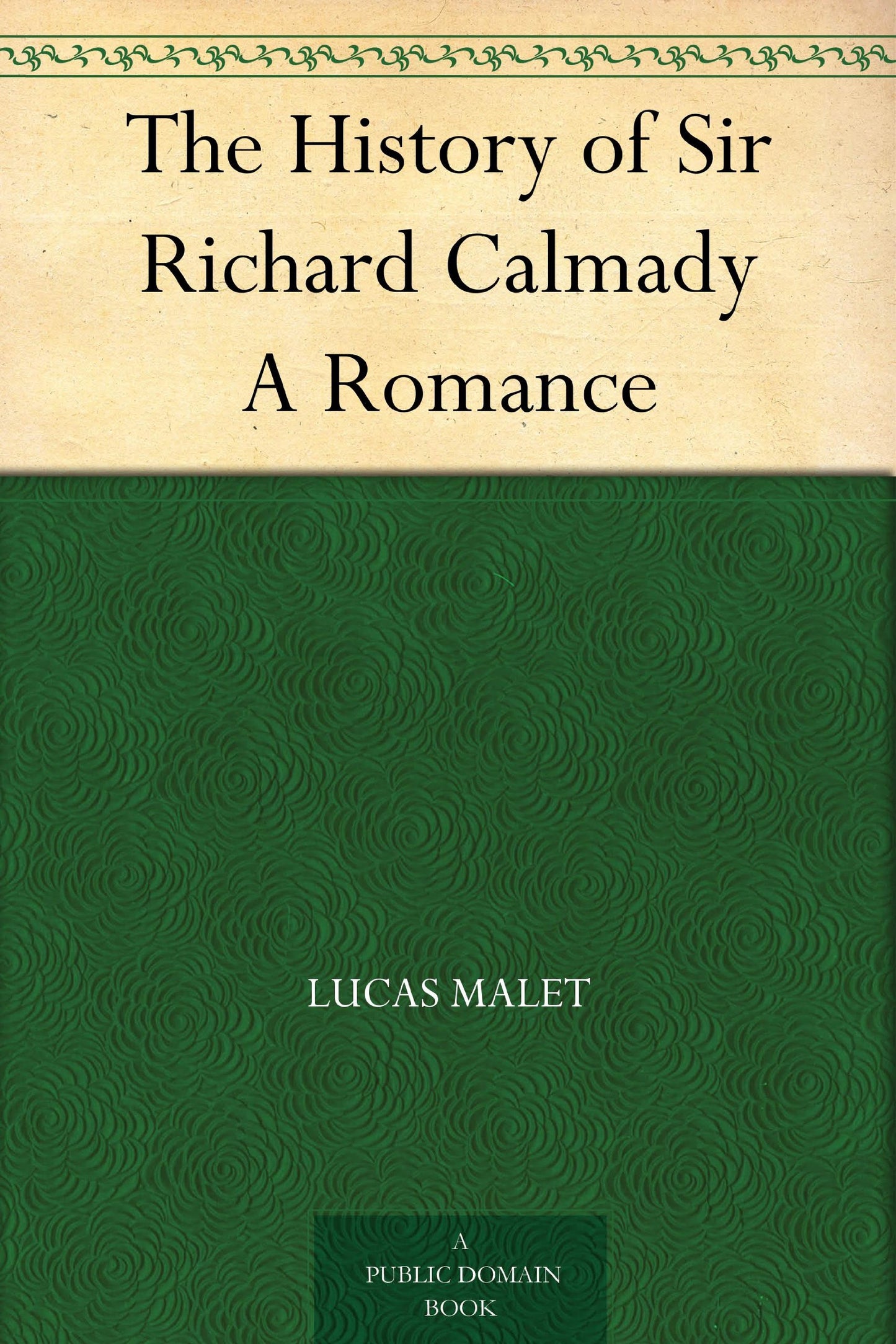 The History of Sir Richard Calmady