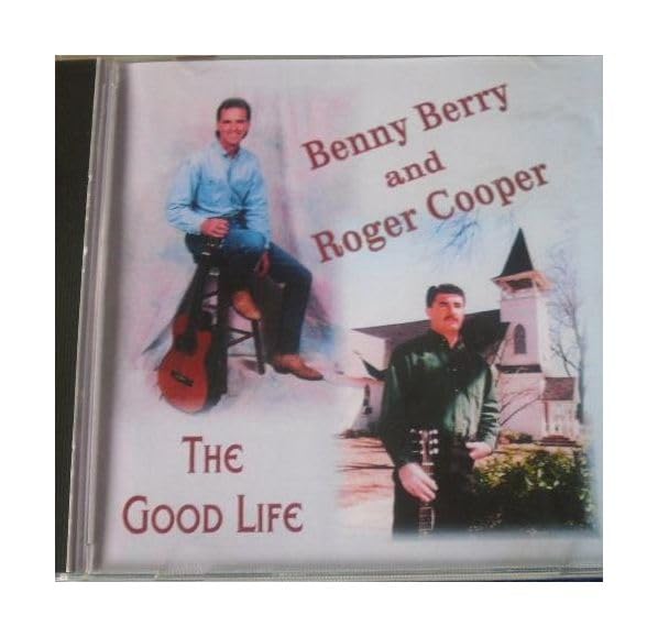 benny berry and roger cooper - the good life