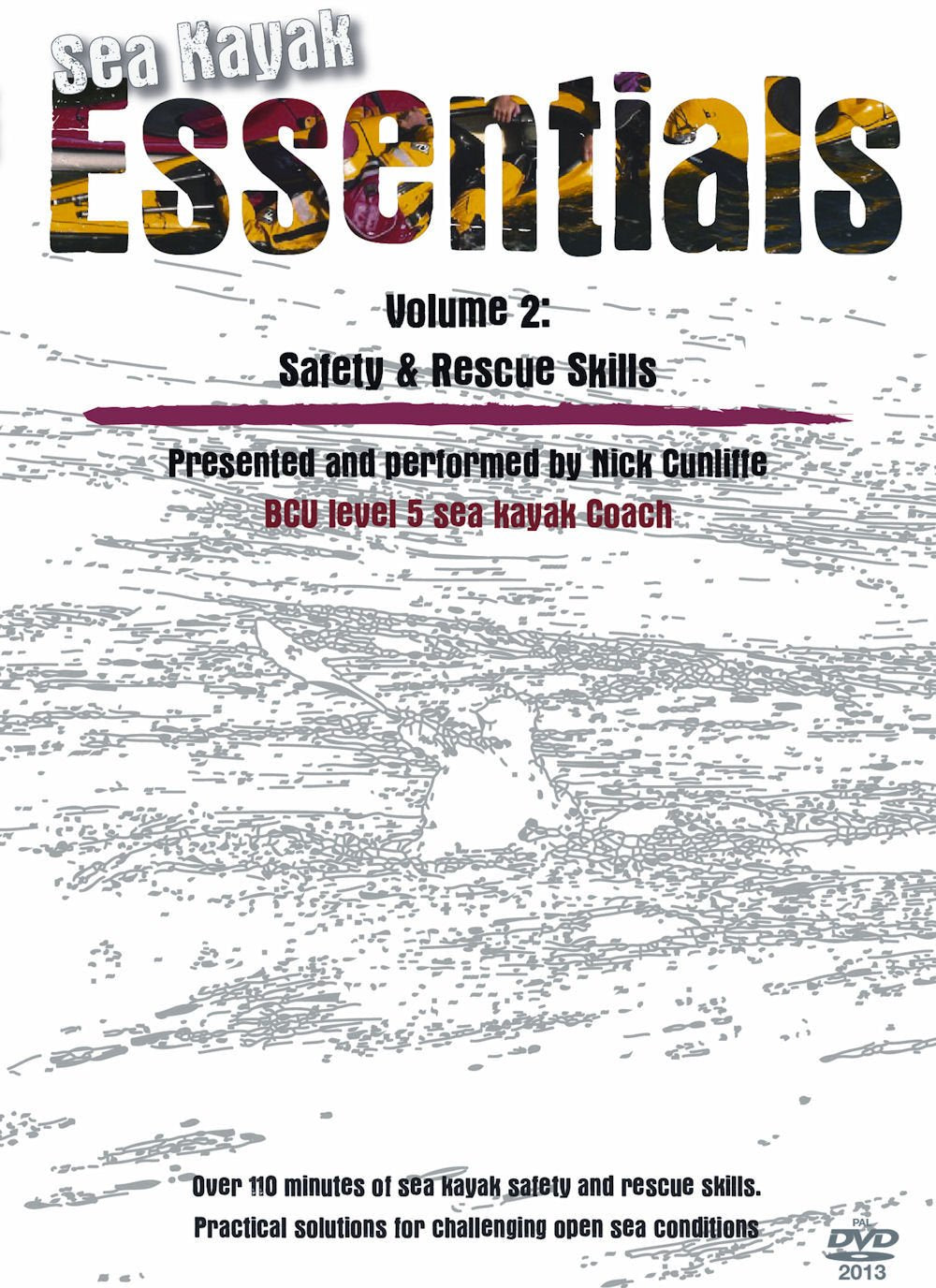 Sea Kayak Essentials Volume 2: Safety and Rescue Skills