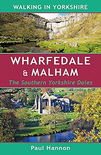 Wharfedale & Malham: The Southern Yorkshire Dales