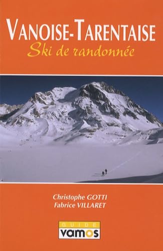 Vanoise - Tarentaise Ski tours