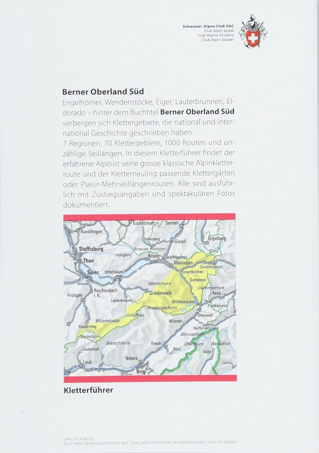 Berner Oberland Süd Kandertal / Lauterbrunnen / Grindelwald / Rosenlaui / Urbachtal / Haslital-Grimsel / Gadmertal: Kletterführer