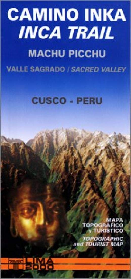 Inca Trail - Cusco - Machu Picchu - Sacred Valley Map (English and Spanish Edition