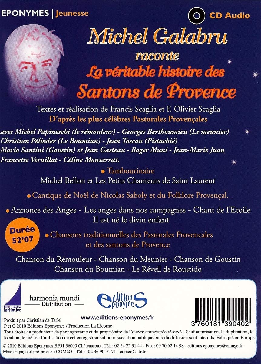 MICHEL GALABRU RACONTE LA VERITABLE HISTOIRE DES SANTONS DE PROVENCE