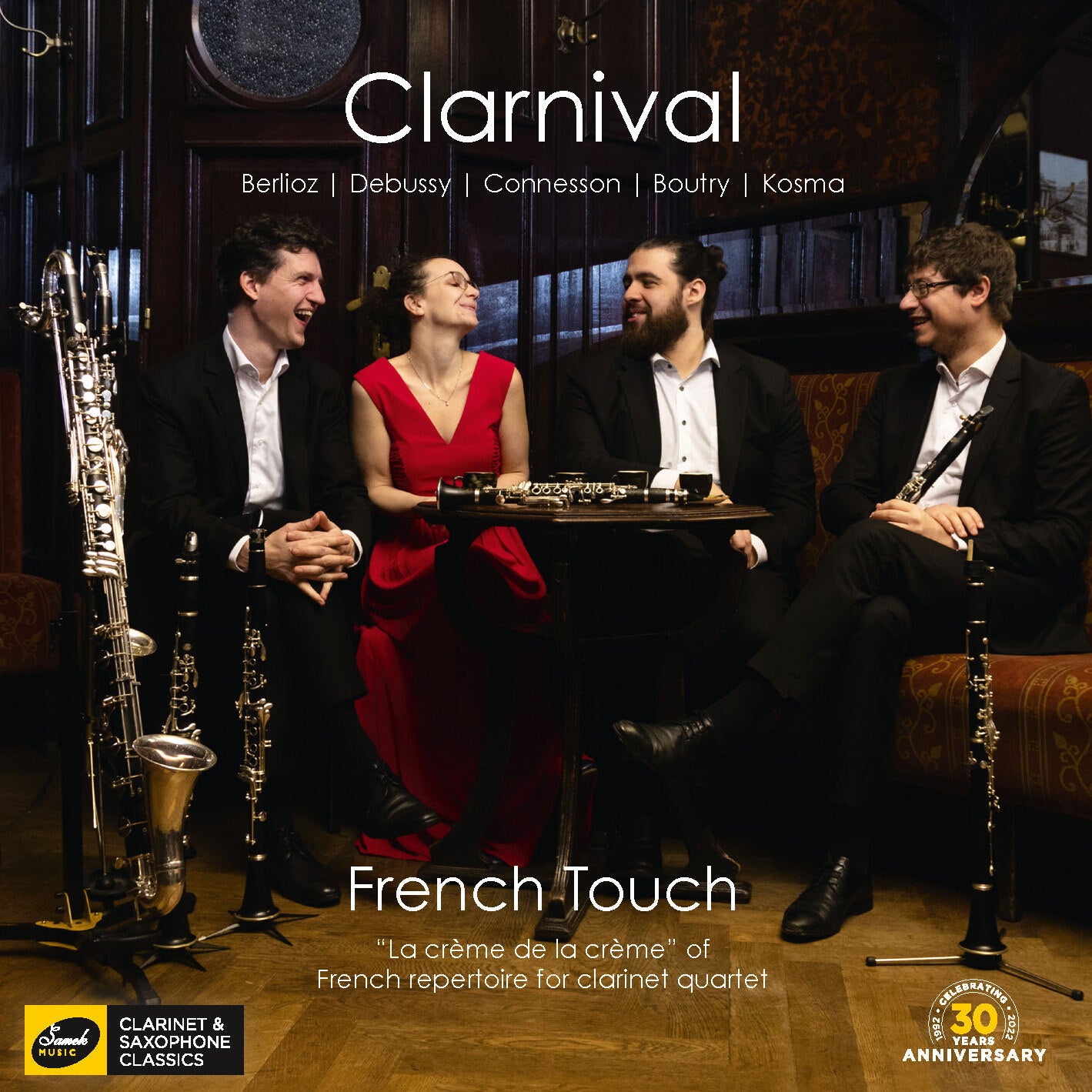 Clarnival: Berlioz/Debussy/Connesson/Boutry/Kosma: French Touch: 'La Crème De La Crème' of French Repertoire...