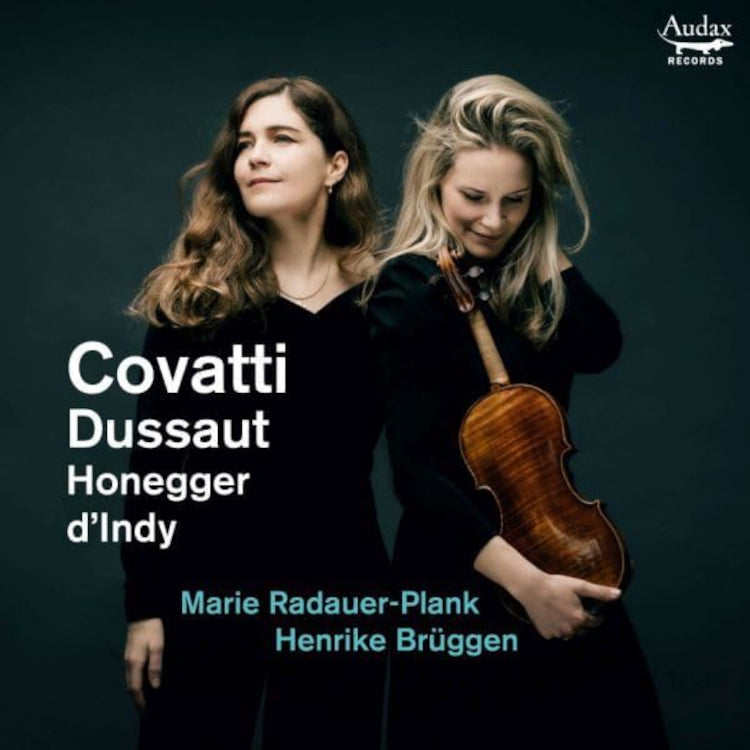 Marie Radauer-Plank/Henrike Brüggen: Covatti/Dussaut/Honegger/...