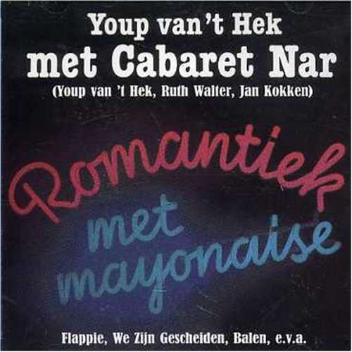 Romantiek Met Mayonaise