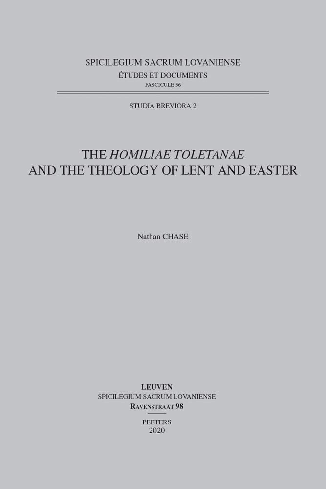 The Homiliae Toletanae and the Theology of Lent and Easter