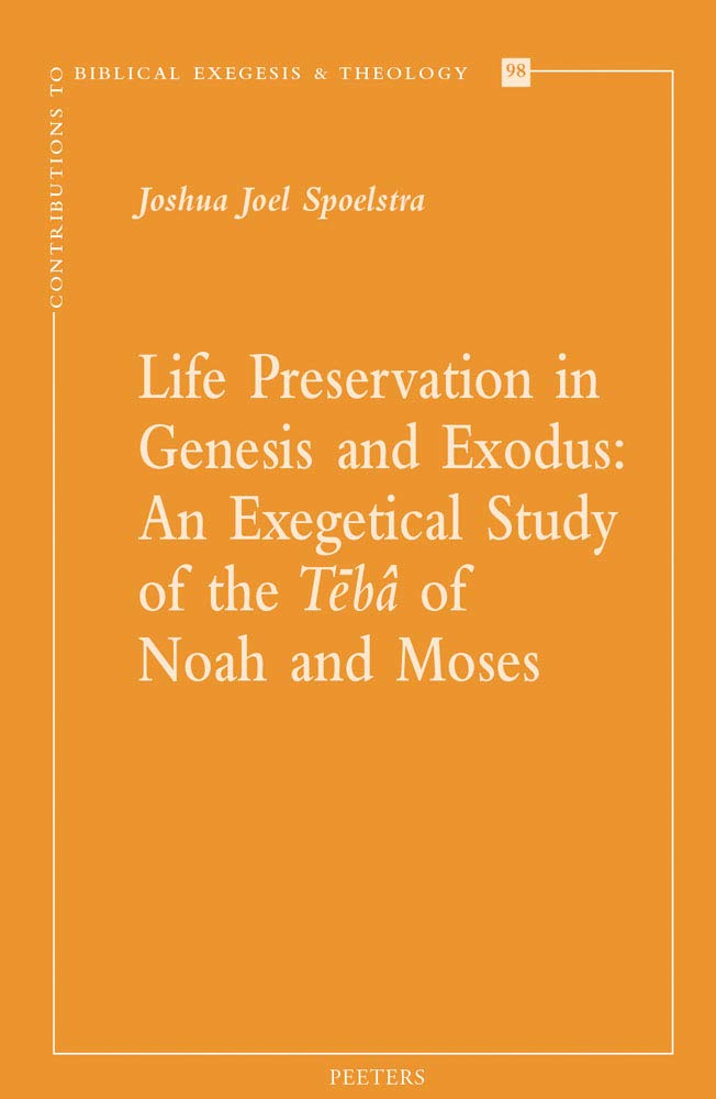 Life Preservation in Genesis and Exodus