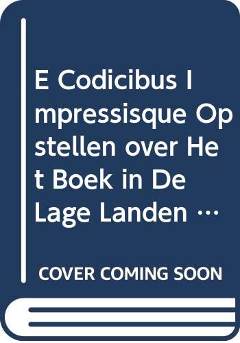 E Codicibus Impressisque