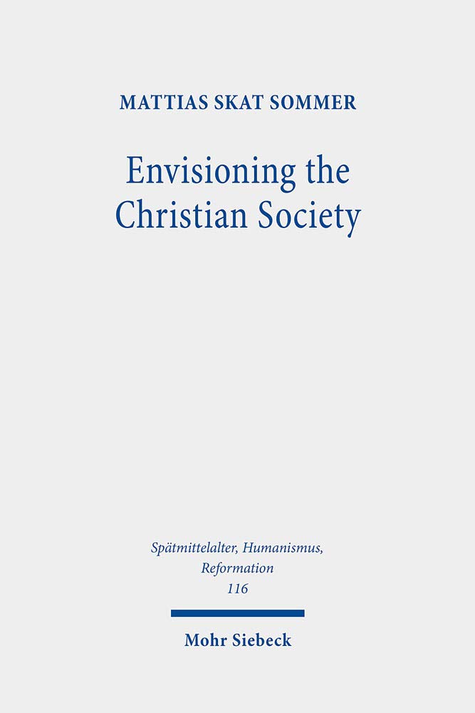 Envisioning the Christian Society