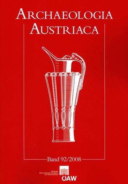 Archaeologia Austriaca 92/2008