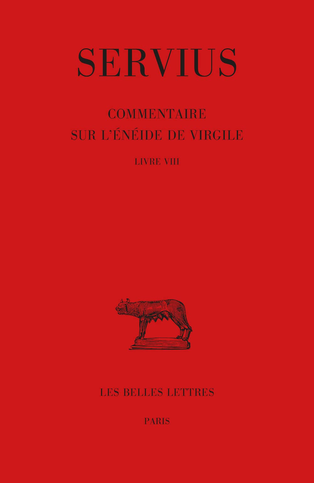 Servius, Commentaire Sur l'Eneide de Virgile. Livre VIII