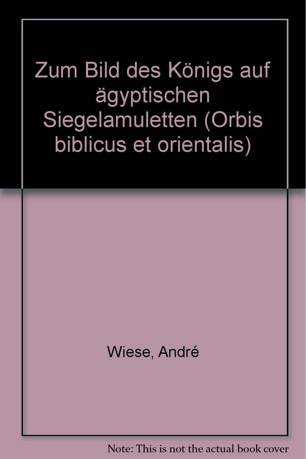 Zum Bild des Königs auf ägyptischen Siegelamuletten