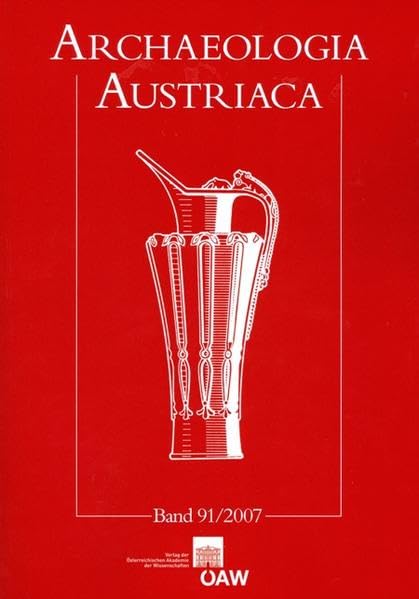 Archaeologia Austriaca 91/2007