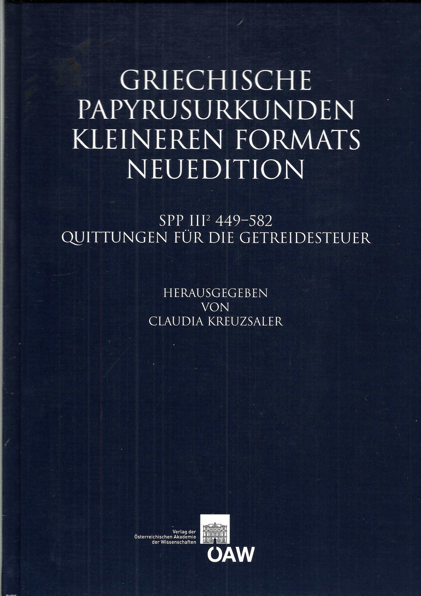 Griechische Papyrusurkunden Kleineren Formats Neuedition
