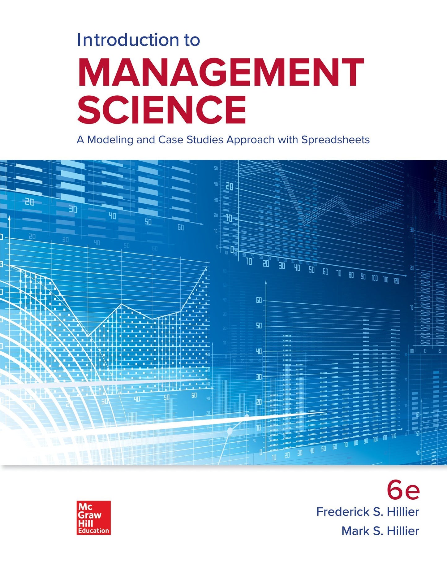 Loose Leaf for Introduction to Management Science: A Modeling and Case Studies Approach with Spreadsheets