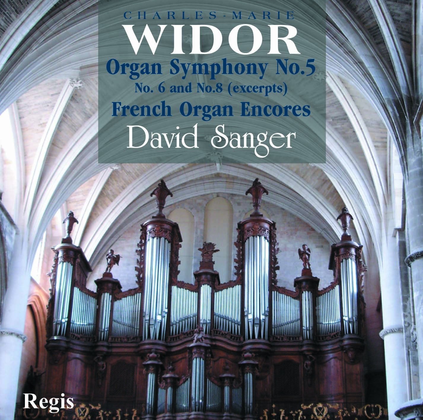Charles-Marie Widor: Organ Symphony No. 5, No. 6 and No. 8...