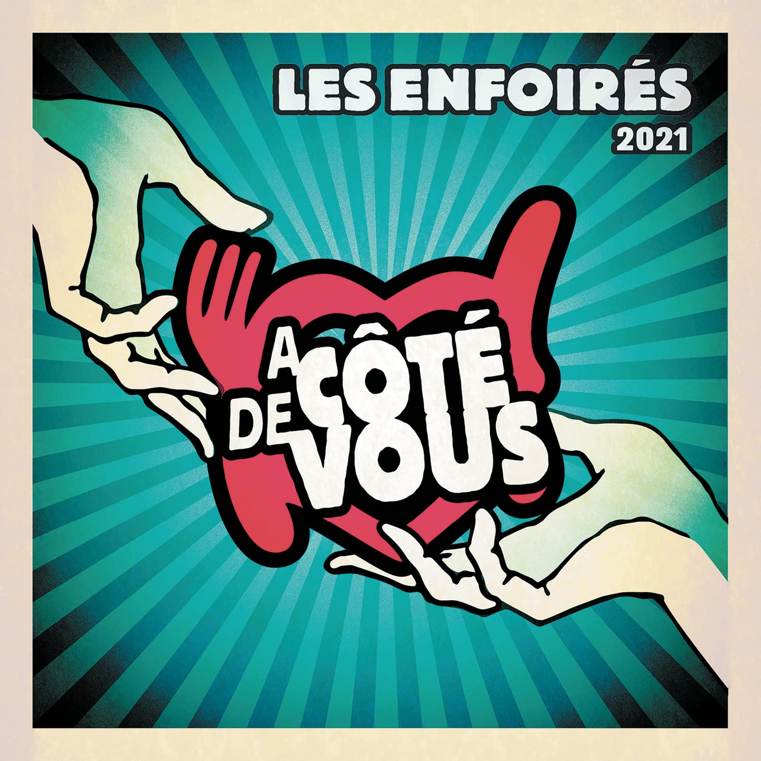 Les Enfoirés 2021 - À Côté de Vous