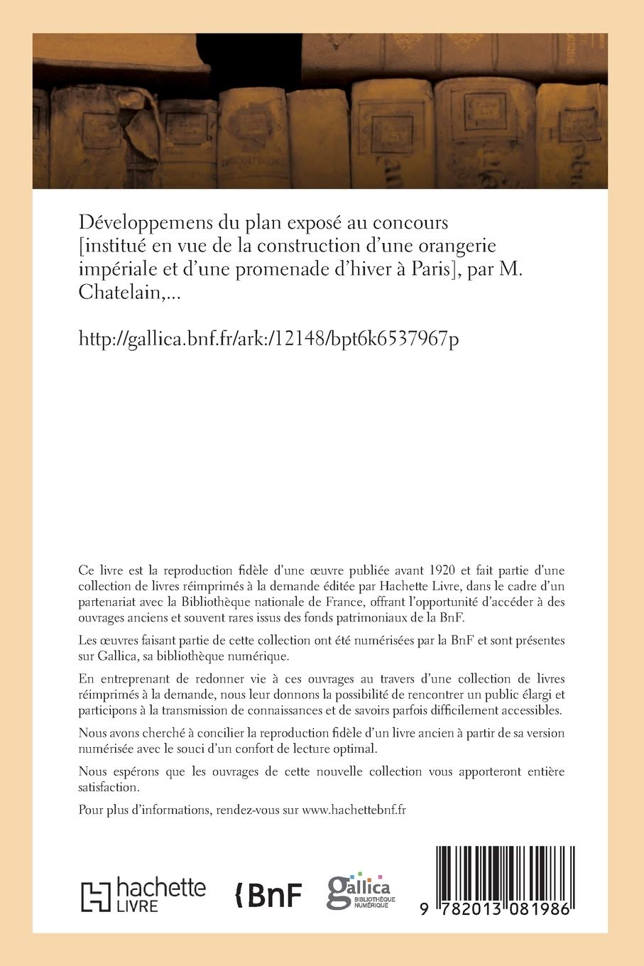Développemens Du Plan Exposé Au Concours Institué En Vue de la Construction d'Une Orangerie