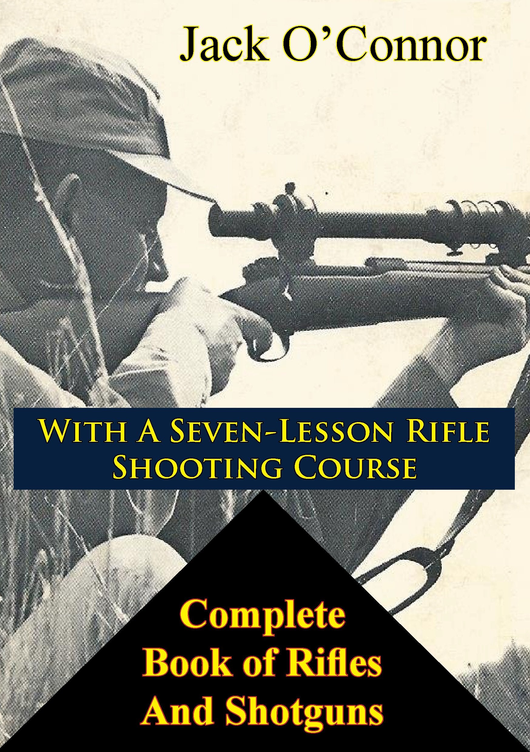 Complete Book of Rifles and Shotguns