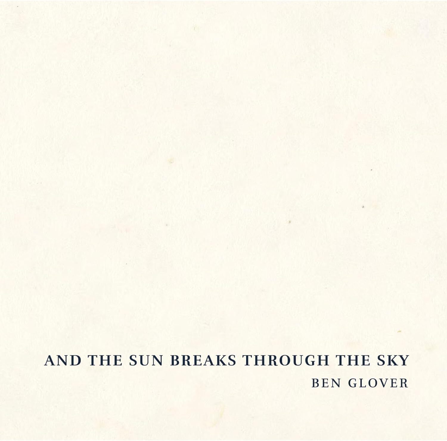 And the Sun Breaks Through the Sky