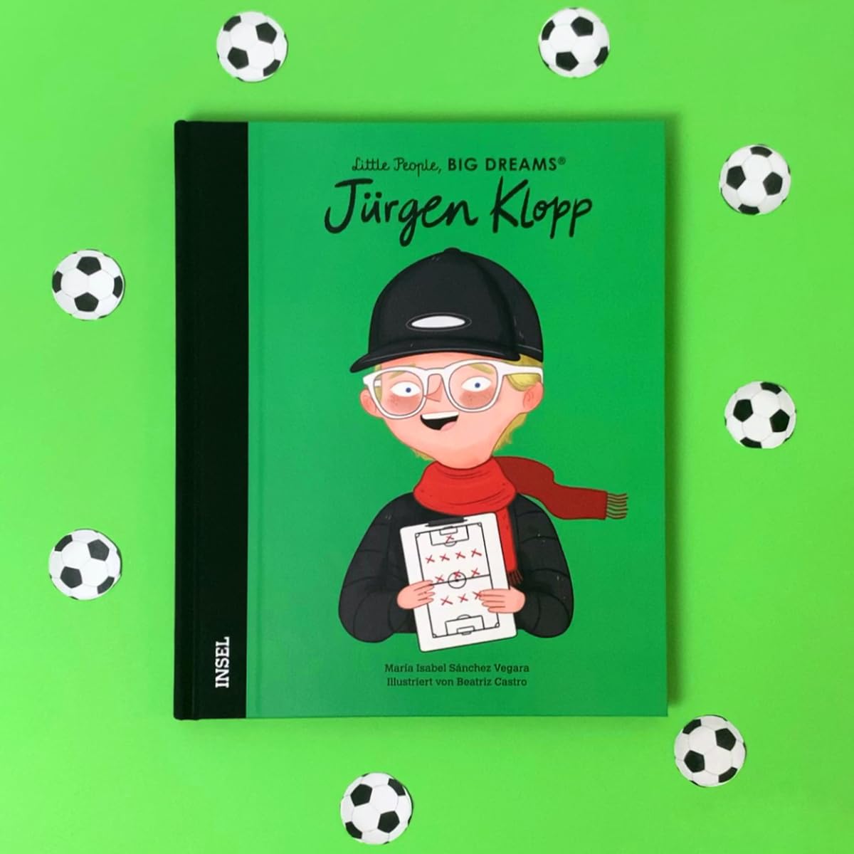 Jürgen Klopp: Little People, Big Dreams. Deutsche Ausgabe | Kinderbuch ab 4 Jahre