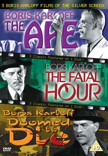The Ape/Doomed To Die/The Fatal Hour