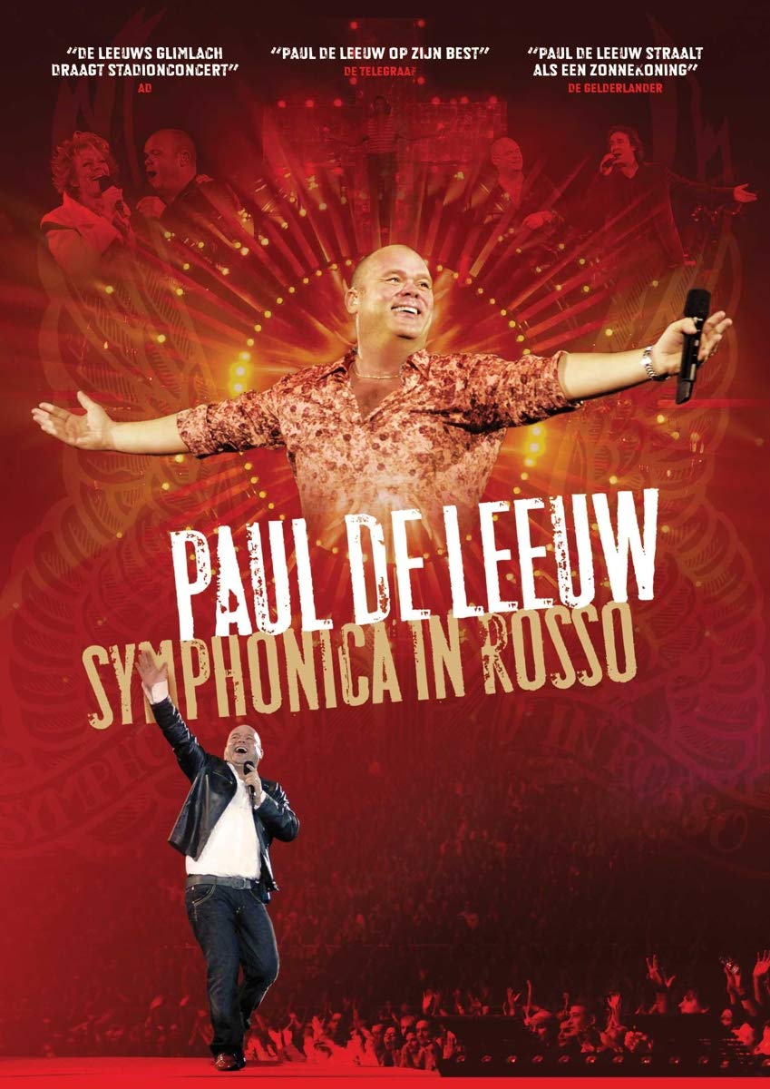 Paul De Leeuw - Symphonica In Rosso 2007 (Highlights