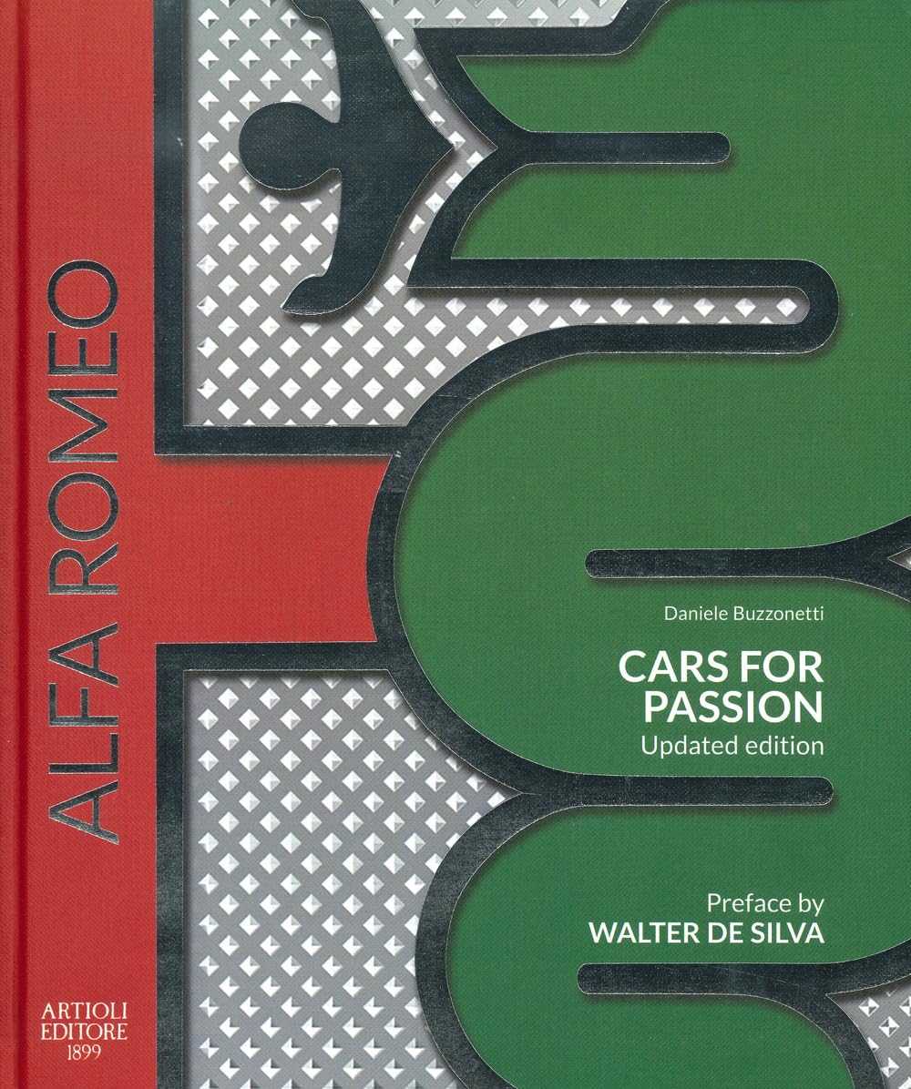 Alfa Romeo. Cars for passion. Ediz. a colori